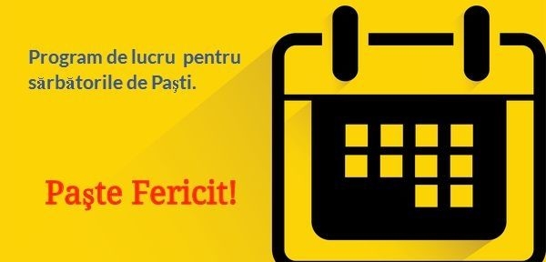 Program de lucru în perioada sărbătorilor pascale.