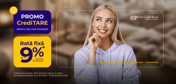 EuroCreditBank объявляет о снижении процентных ставок в рамках кампании «CrediTARE – Для желаний, которые имеют значение».